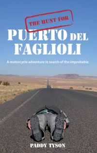 The Hunt For Puerto del Faglioli by Paddy Tyson